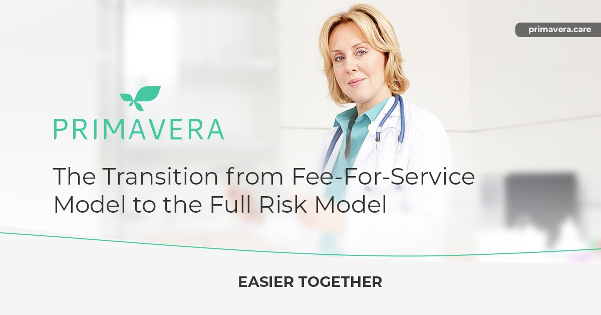 Changing from Fee-For-Service Model to the Full Risk Model